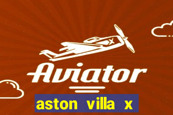 aston villa x liverpool futemax